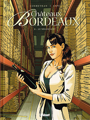 Châteaux Bordeaux, Tome 8 : Le Négociant