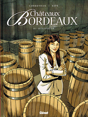 Châteaux Bordeaux, Tome 11 : Le Tonnelier
