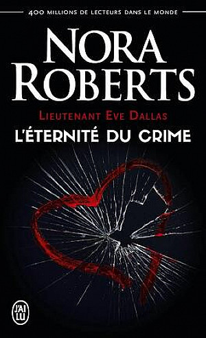 Lieutenant Eve Dallas, Tome 24.5 : L'Éternité du crime