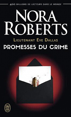 Lieutenant Eve Dallas, Tome 28 : Promesses du crime