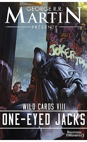 Wild Cards, Tome 8 : One-Eyed Jacks