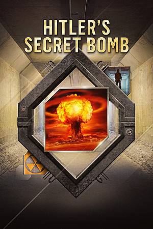 La bombe secrète d'Hitler