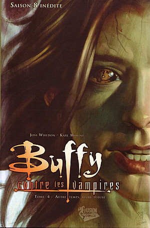 Buffy contre les vampires - Saison 8, Tome 4 : Autre temps, autre tueuse