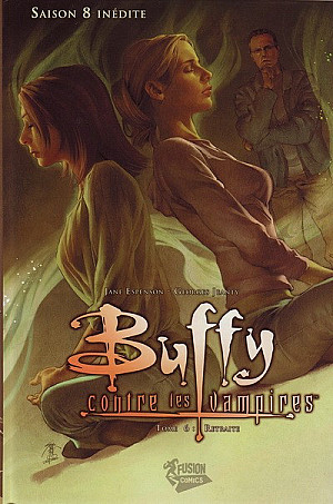 Buffy contre les vampires - Saison 8, Tome 6 : Retraite