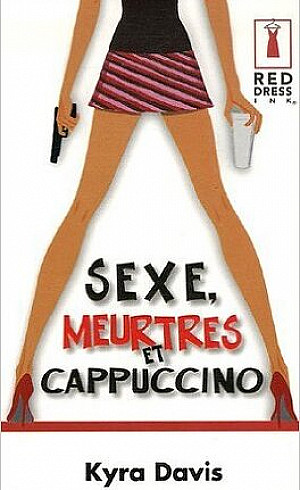 Sophie Katz Murder Mystery, Tome 1 : Sexe, meurtres et cappuccino