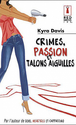 Sophie Katz Murder Mystery, Tome 2 : Crimes, passion et talons aiguilles