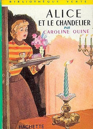 Alice détective, tome 9 : Alice et le chandelier