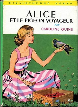 Alice détective, tome 10 : Alice et le pigeon voyageur