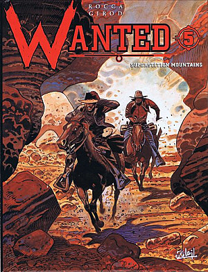 Wanted (Rocca-Girod), Tome 5 : Superstition Mountains