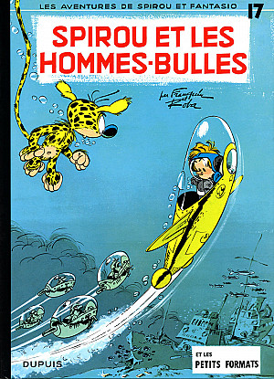 Spirou et Fantasio, Tome 17 : Spirou et les hommes-bulles