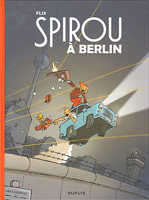 Spirou et Fantasio par... (Une aventure de) - Le Spirou de..., Tome 15 : Spirou à Berlin