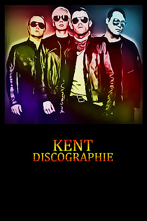 Kent - Discographie