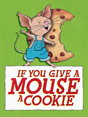 Si tu donnes un cookie à une souris