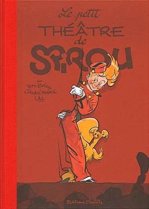 Spirou et Fantasio par... (Une aventure de) - Le Spirou de... (Hors Série), Tome 4 : Le Petit Théâtre de Spirou
