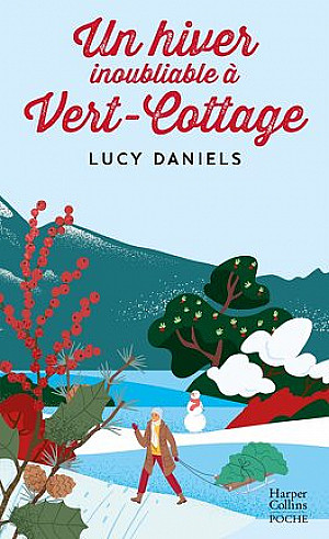 Vert-Cottage, Tome 2 : Un hiver inoubliable à Vert-Cottage