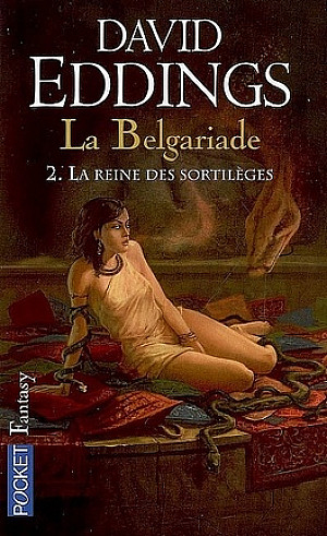 Les Grandes Guerres des dieux : La Belgariade, Tome 2 : La Reine des sortilèges 