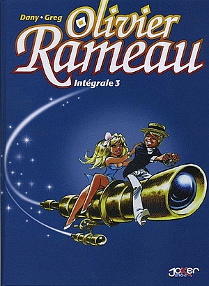 Olivier Rameau - Intégrale, Tome 3