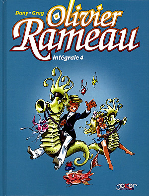 Olivier Rameau - Intégrale, Tome 4