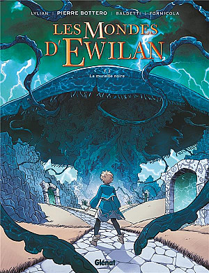 Mondes d'Ewilan (Les), Tome 3 : La Muraille Noire