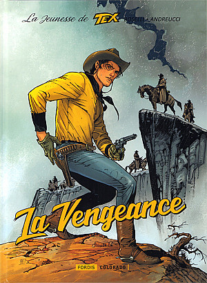 Tex (La Jeunesse de), Tome 1 : La Vengeance