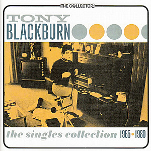 Tony Blackburn - The Singles Collection: 1965-1980 