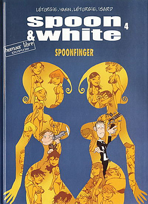 Spoon & White, Tome 4 : Spoonfinger