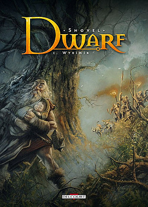 Dwarf, Tome 1 : Wyrïmir