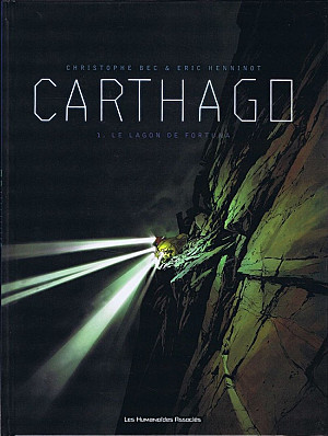 Carthago, Tome 1 : Le Lagon de Fortuna