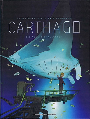 Carthago, Tome 2 : L'Abysse Challenger