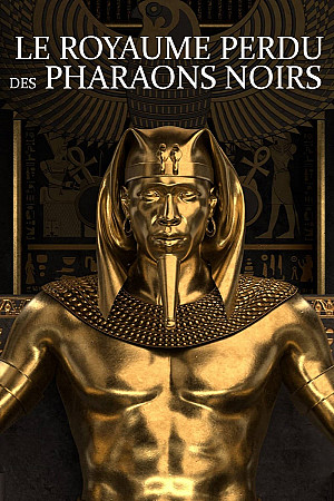 Le Royaume perdu des pharaons noirs
