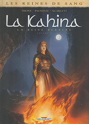 Reines de Sang (Les) - La Kahina, La Reine Berbère - Volume 1