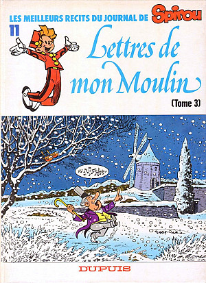 Meilleurs Récits du Journal de Spirou (Les), Tome 11 : Lettres de mon moulin (Tome 3)