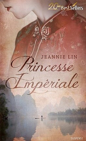 Dynastie Tang, Tome 3 : Princesse impériale