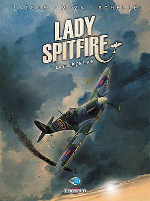 Lady Spitfire, Tome 1 : La Fille de l'Air