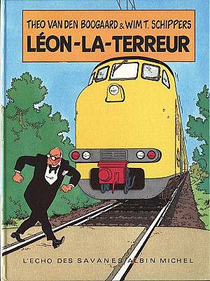Léon-la-terreur (Léon Van Oukel), Tome 1 : Léon la Terreur