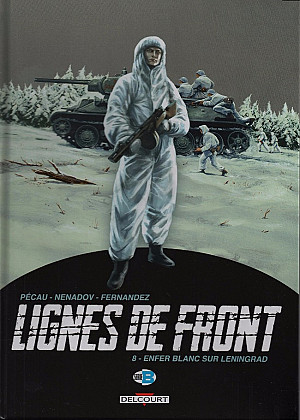 Lignes de Front (Pécau), Tome 8: Enfer Blanc sur Leningrad