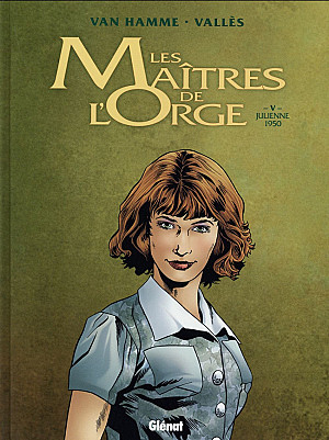 Maîtres de l'Orge (Les), Tome 5 : Julienne, 1950
