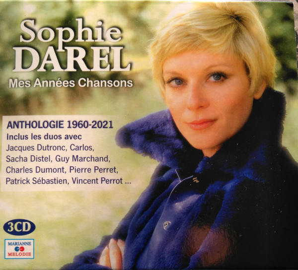 Sophie Darel - Mes Années Chansons - Anthologie 1960-2021