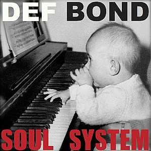 Def Bond - SOUL SYSTEM