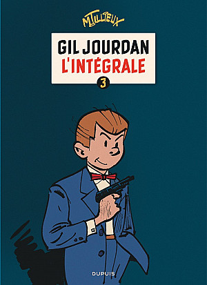 Gil Jourdan (Intégrale), Tome 3 : L'intégrale 3