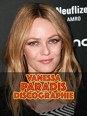 Vanessa Paradis - Discographie