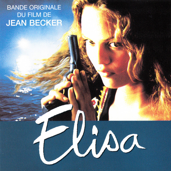 Elisa (Bande Originale Du Film De Jean Becker)