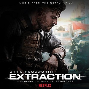 Extraction (Music from the Netflix Film)