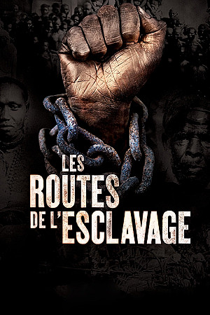 Les routes de l'esclavage