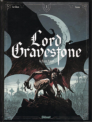 Lord Gravestone, Tome 1 : Le Baiser Rouge