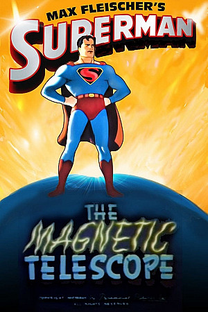 Superman : Le Télescope Magnétique