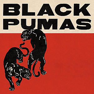 Black Pumas - Black Pumas (Expanded Deluxe)