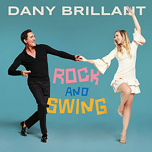 Dany Brillant - Rock and Swing