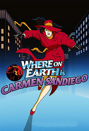 Where on Earth is Carmen Sandiego?