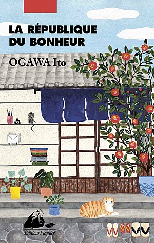Ito Ogawa - La république du bonheur